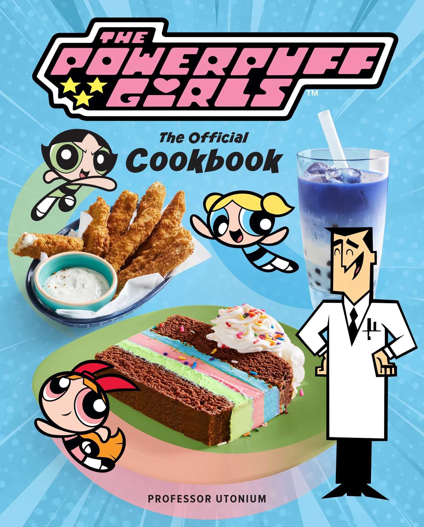 The Powerpuff Girls: The Official Cookbook : Tracey West: Amazon